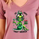 100% That Grinch HTV Graphic Ladies V-neck T-shirts