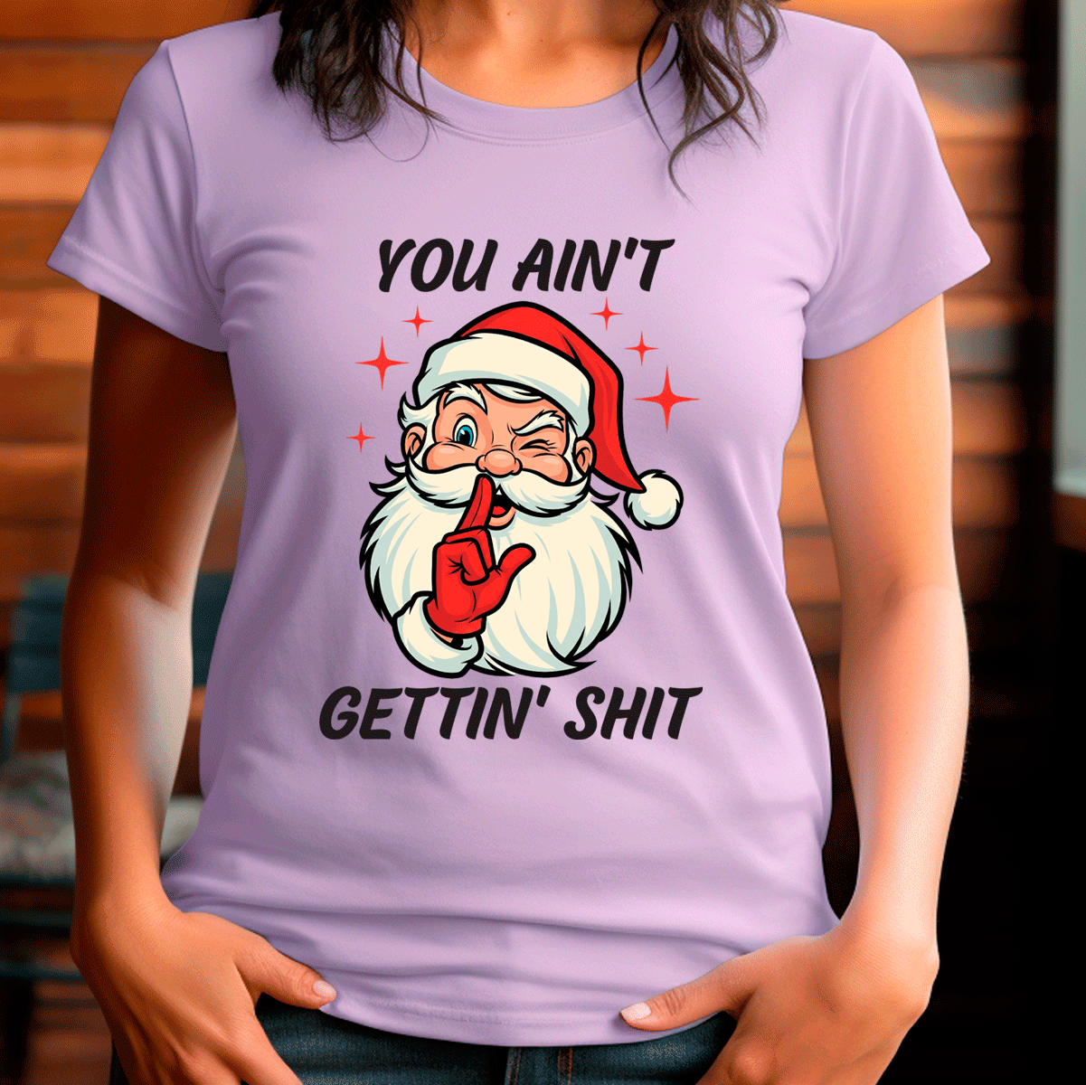 Ain't Gettin Christmas HTV Graphic Ladies T-shirts