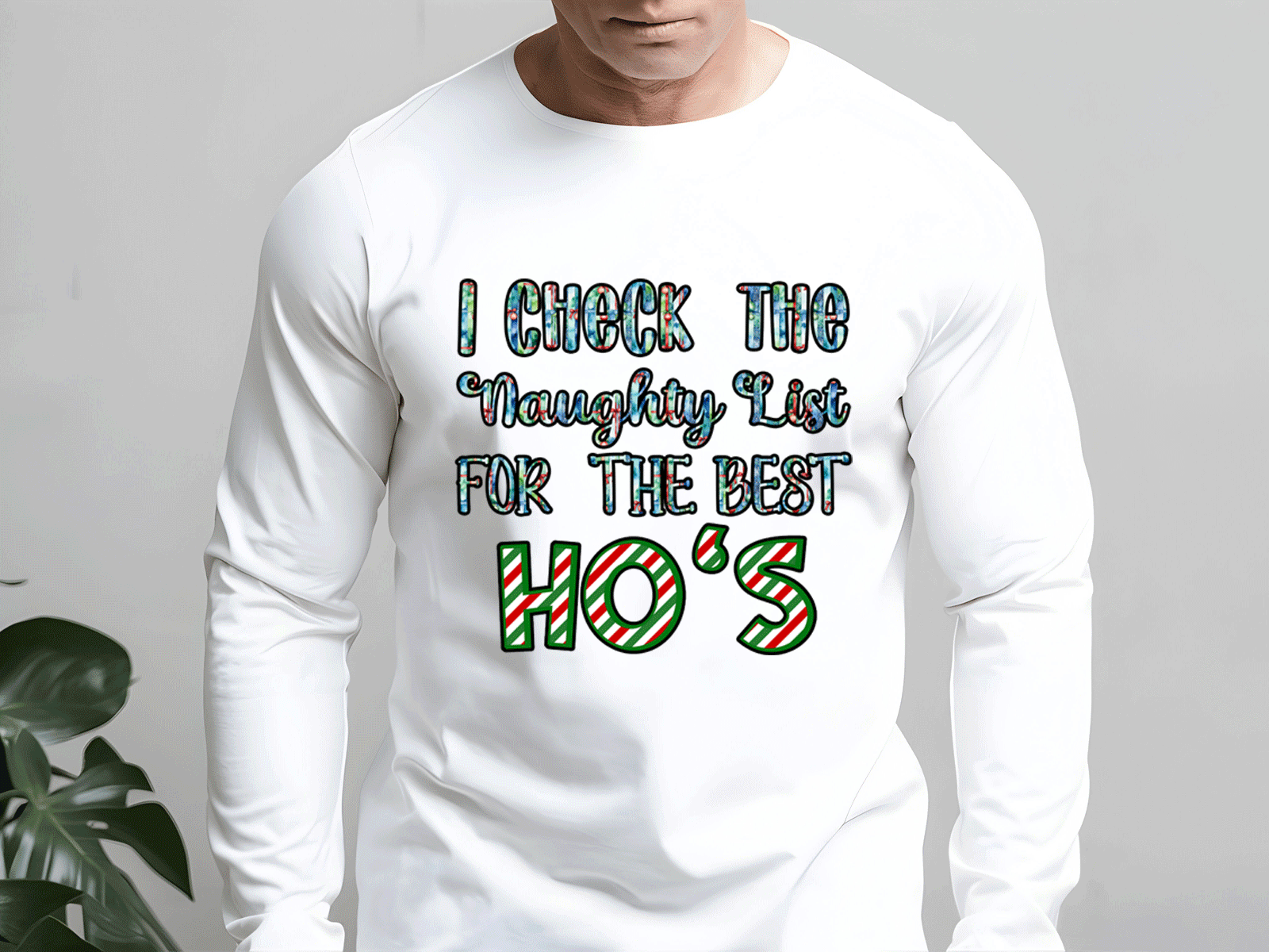 White long-sleeve shirt with humorous text design on a plain background