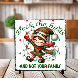 Deck The Halls Funny Elf Christmas Sublimated Square Photo Slates