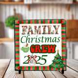 Family Christmas Crew 2025 Sublimated Square Photo Slates
