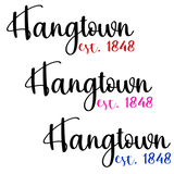 Hangtown Est 1848 Vinyl Stickers