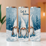 Let It Snow Gnomies Christmas Sublimated Skinny Tumblers