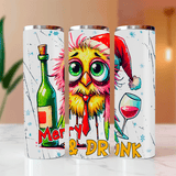 Merry & Drunk Crazy Bird Christmas Sublimated Skinny Tumblers