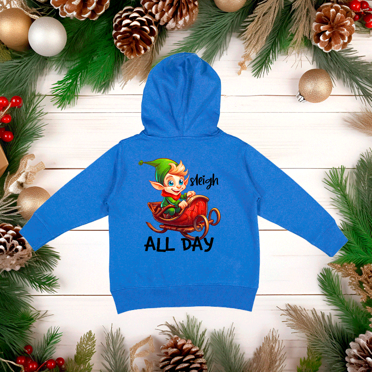 Blue hoodie with elf graphic and 'sleigh all day' text on a Christmas-themed background