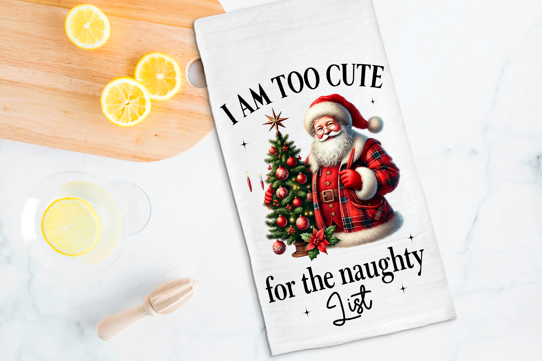Too Cute To Be Naughty Christmas Sublimated Kitchen Towels