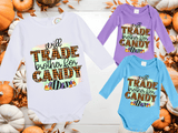 Will Trade Brother For Candy Haloween Sublimated Infant Long Sleeve Bodysuits