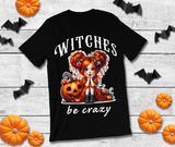 Witches Be Crazy Halloween HTV Graphic Unisex T-shirts